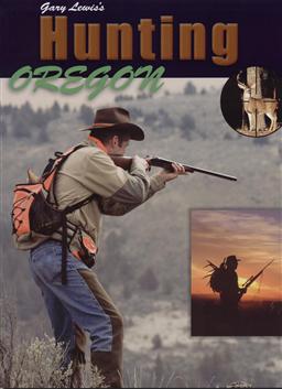 Hunting Oregon Gary Lewis